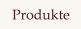 Produkte