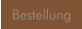 Bestellung